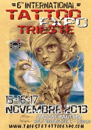 Trieste Tattoo Expo #15 International Tattoo EXPO in Trieste 2013 Poster
