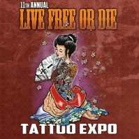 Live Free Or Die Tattoo Expo (2026) 11th Live Free Or Die Tattoo Expo