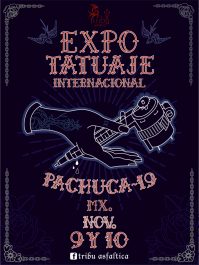 Expo Tatuaje Pachuca Hidalgo #13 Expo Tatuaje Pachuca Hidalgo 2019