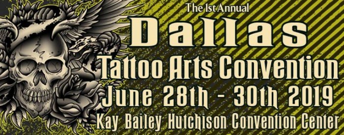 Dallas Tattoo Arts Festival #3 2019 Dallas Tattoo Arts Convention
