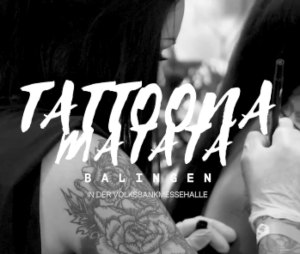 Tattoona Matata Balingen