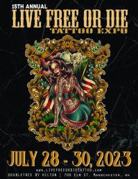 Live Free Or Die Tattoo Expo (2026) Live Free Or Die Tattoo Expo 2023