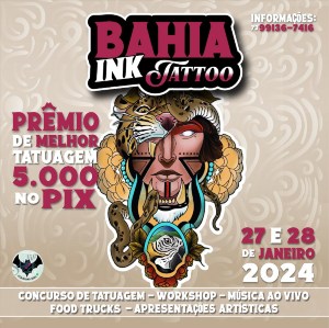 Bahia Ink Tattoo #6 27 January 2024