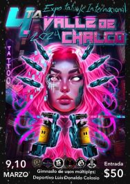 Valle de Chalco Tattoo Expo #5 8 March 2025