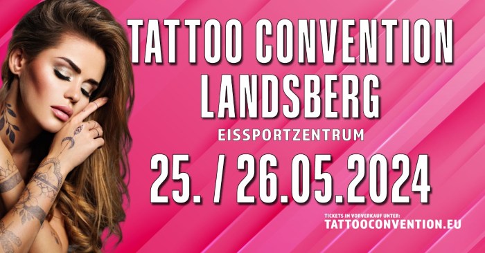 Landsberg Tattoo Convention Landsberg Tattoo Convention 25 May 2024