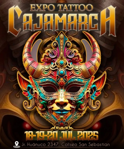 Cajamarca Tattoo Convention 18 July 2025