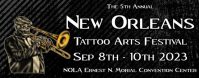 New Orleans Tattoo Arts Festival #7 New Orleans Tattoo Art Festival 2023