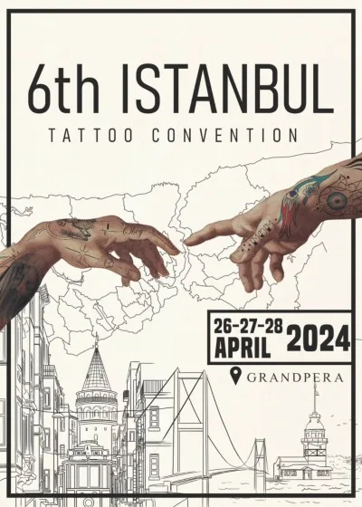 Istanbul Tattoo Convention #6 26 April 2024