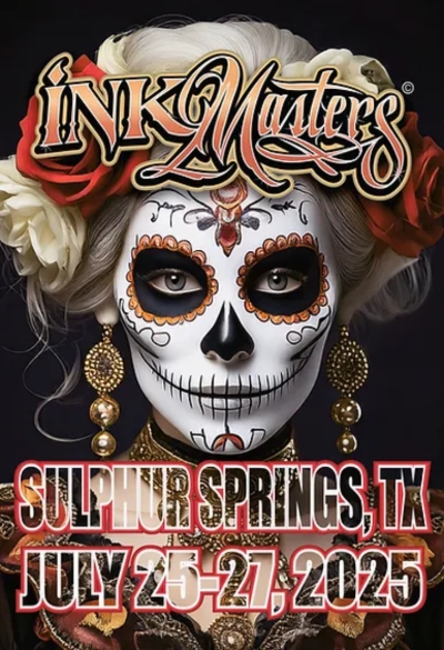 Ink Masters Tattoo Show Sulphur Springs #6 25 July 2025