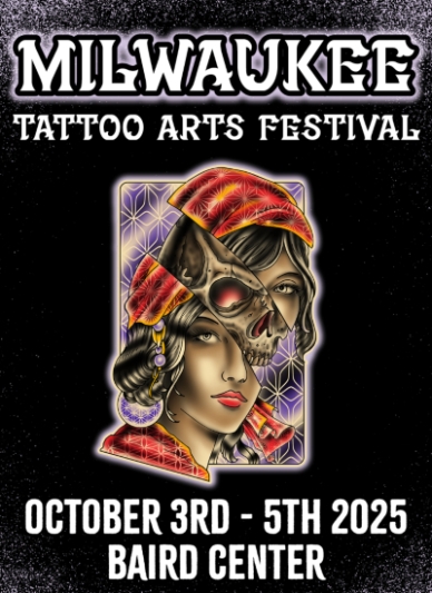 Milwaukee Tattoo Arts Festival #15 3 October 2025
