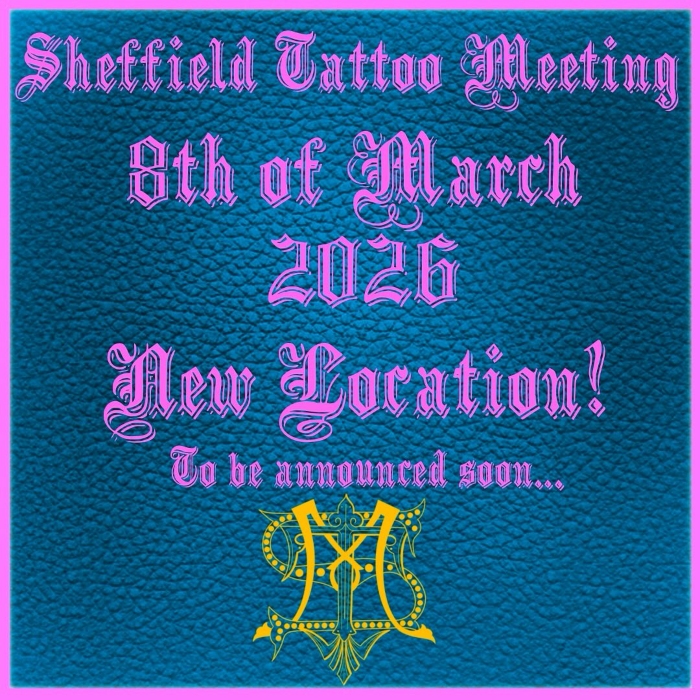 Sheffield Tattoo Meeting #3 8 March 2026