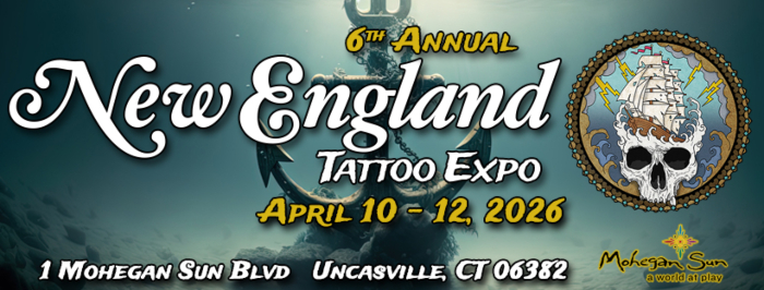 New England Tattoo Expo #6 10 April 2026