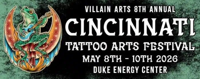 Cincinnati Tattoo Arts Festival #8 (2026) Cincinnati Tattoo Arts Festival #8 (2026) 8 May 2026