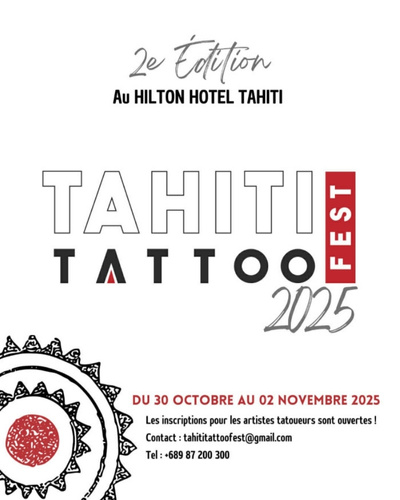 Tahiti Tattoo Fest Tahiti Tattoo Fest 30 October 2025