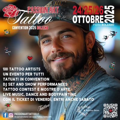 Bolzano Passion Art Tattoo Convention 2026 Bolzano Passion Art Tattoo Convention 2026 30 October 2026
