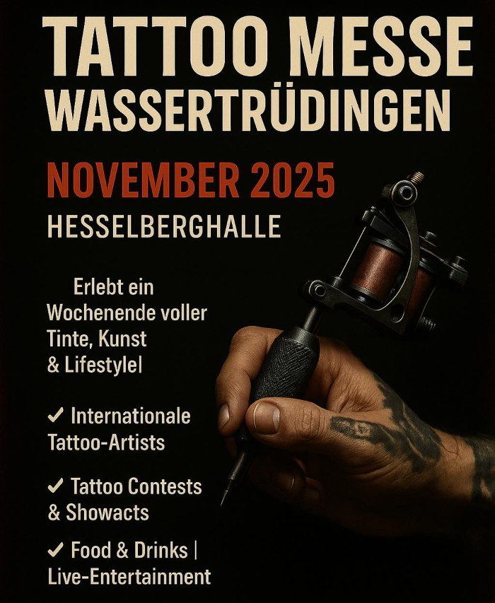Tattoo Messe Wassertrüdingen Tattoo Messe Wassertrüdingen 29 November 2025