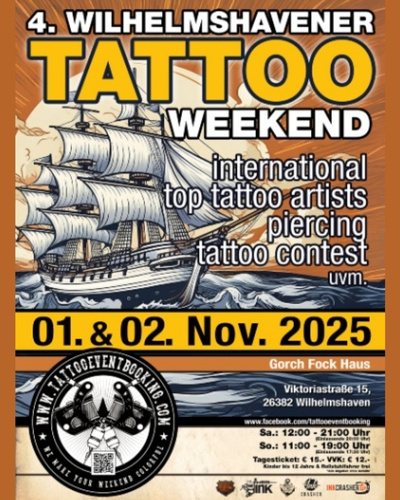 4. Wilhelmshavener Tattoo Weekend 4. Wilhelmshavener Tattoo Weekend 1 November 2025