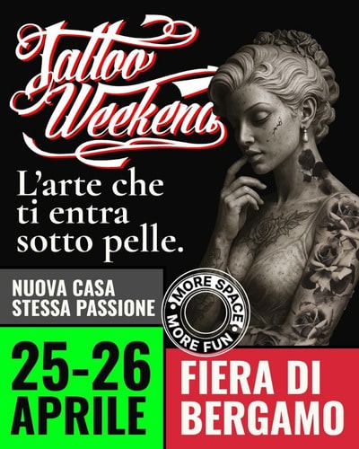 Tattoo Weekend Bergamo 2026 25 April 2026