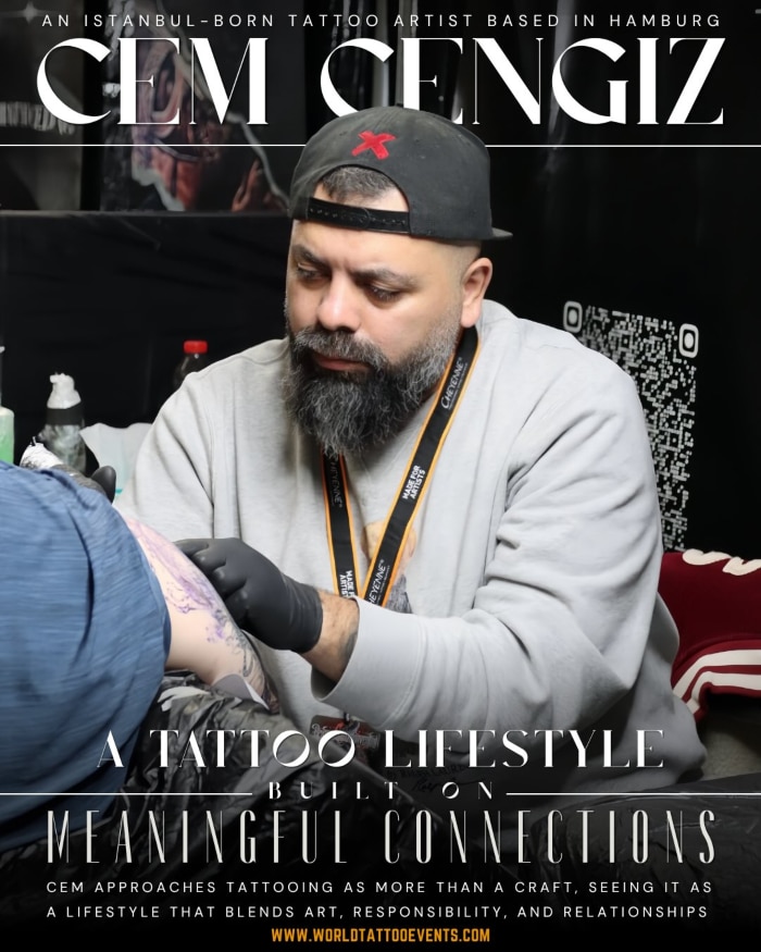 Cem Cengiz • A Tattoo Lifestyle Built on Meaningful Connections 26 February 2026