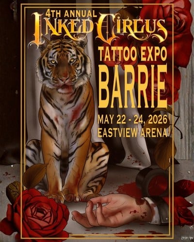 Inked Circus Tattoo Expo 2026 - Barrie #4 22 May 2026