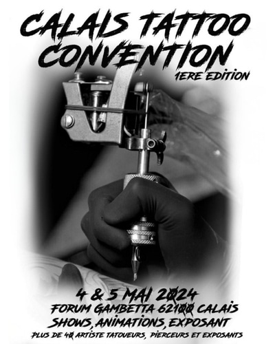 Calais Tattoo Convention #1 4 May 2024