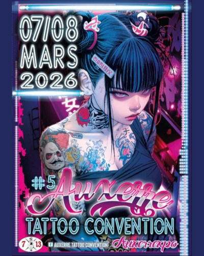 Auxerre Tattoo Convention #5 7 March 2026