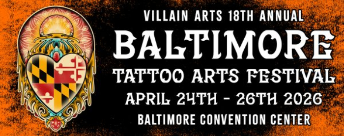 Baltimore Tattoo Arts Festival #18 (2026) Baltimore Tattoo Arts Festival #18 (2026) 24 April 2026