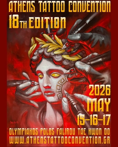 Athens Tattoo Convention #18 (2026) 15 May 2026