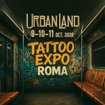 Urban Land Tattoo Expo Roma #9 9 October 2026